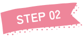 STEP 01